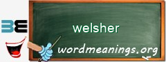 WordMeaning blackboard for welsher